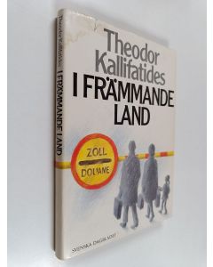 Kirjailijan Theodor Kallifatides käytetty kirja I främmande land