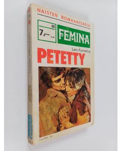 Kirjailijan M. Sarko & Lars Kornelius käytetty kirja Petetty