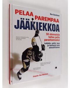 Kirjailijan Ron Davidson käytetty kirja Pelaa parempaa jääkiekkoa