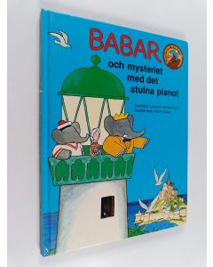 Kirjailijan Laurent de Brunhoff käytetty kirja Babar och mysteriet med det stulna pianot
