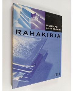 Kirjailijan Nicholas Anderson käytetty kirja Nicholas Andersonin rahakirja