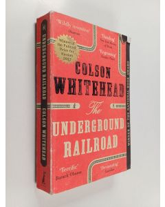 Kirjailijan Colson Whitehead käytetty kirja Underground railroad