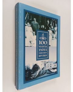 käytetty kirja 100 vuotta työtä terveyden hyväksi