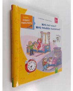 Kirjailijan Uli Apfelthaler käytetty teos Mitä teit eilen? Mitä tehdään huomenna?