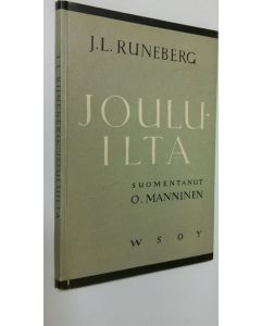 Kirjailijan Johan Ludvig Runeberg käytetty kirja Jouluilta : kolme laulua