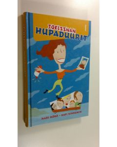 Kirjailijan Mari Mörö käytetty kirja Joeliinan hupaduurit