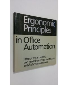 Kirjailijan Bengt G Knave käytetty kirja Ergonomic Principles in Office Automation: State of the Art Reports and Guidelines on Human Factors in the Office Environment