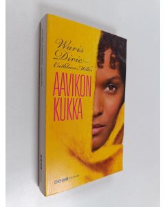 Kirjailijan Waris ym. Dirie käytetty kirja Aavikon kukka