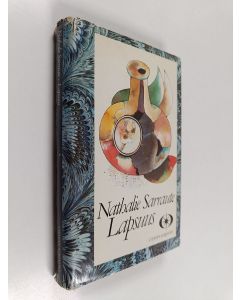 Kirjailijan Nathalie Sarraute käytetty kirja Lapsuus