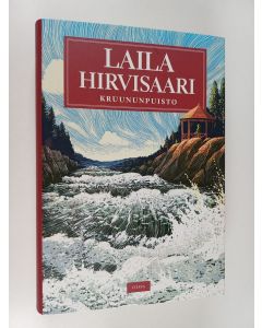 Kirjailijan Laila Hirvisaari käytetty kirja Kruununpuisto