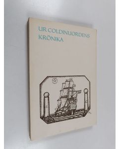 käytetty kirja Ur Coldinuordens krönika : minnesskrift utgiven till ordens 200-årsjubileum 8 maj 1965
