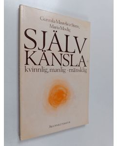 Kirjailijan Gunnila Masreliez-Steen käytetty kirja Självkänsla : kvinnlig, manlig - mänsklig
