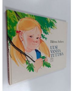 Kirjailijan Helena Anhava käytetty kirja Uusi vanha tuttava