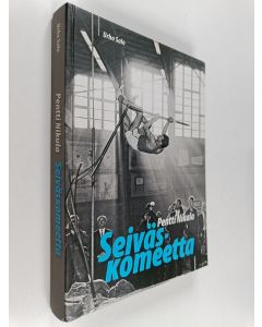 Kirjailijan Urho Salo käytetty kirja Pentti Nikula : seiväskomeetta