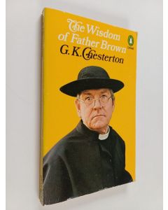 Kirjailijan G. K. Chesterton käytetty kirja The Wisdom of Father Brown