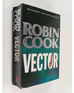 Kirjailijan Robin Cook käytetty kirja Vector