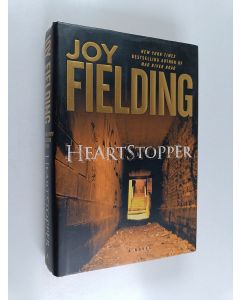 Kirjailijan Joy Fielding käytetty kirja Heartstopper : a novel