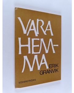Kirjailijan Erik Granvik käytetty kirja Vara hemma