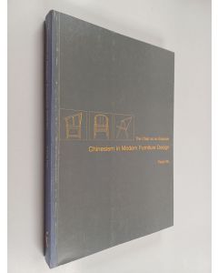Kirjailijan Hai Fang käytetty kirja Chinesism in modern furniture design : the chair as an example