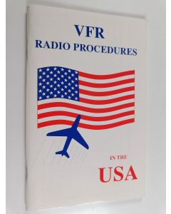 käytetty teos VFR Radio Procedures in the USA