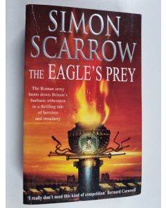 Kirjailijan Simon Scarrow käytetty kirja The eagle's prey