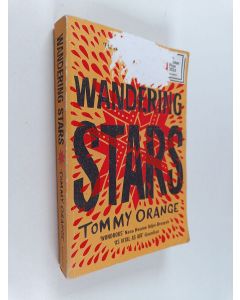 Kirjailijan Tommy Orange käytetty kirja Wandering Stars