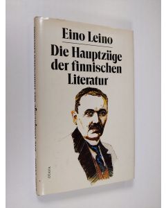 Kirjailijan Eino Leino käytetty kirja Die Hauptzuge der finnischen Literatur