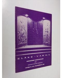 käytetty teos Eläke-Varma : vuosikertomus tilivuodelta 1962