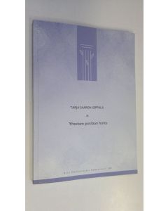 Kirjailijan Tarja Saaren-Seppälä käytetty kirja Yhteisen potilaan hoito : tutkimus organisaatiorajat ylittävästä yhteistoiminnasta sairaalan, terveyskeskuksen ja lapsipotilaiden vanhempien suhteissa