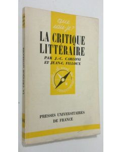 Kirjailijan J.-C. Carloni käytetty kirja La critique litteraire