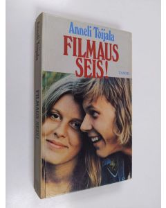 Kirjailijan Anneli Toijala käytetty kirja Filmaus seis!