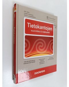 Kirjailijan Ari Hovi käytetty kirja Tietokantojen suunnittelu & indeksointi - Tietokantojen suunnittelu ja indeksointi