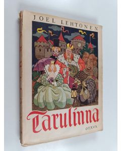 Kirjailijan Joel Lehtonen käytetty kirja Tarulinna