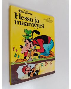 Kirjailijan Walt Disney käytetty kirja Hessu ja maamyyrä