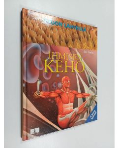 Kirjailijan Chris Hawkes käytetty kirja Ihmisen keho