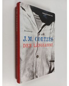 Kirjailijan J. M Coetzee käytetty kirja Den Långsamme