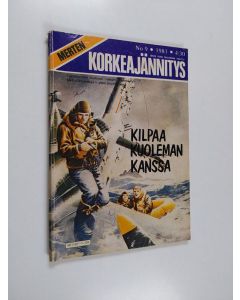 käytetty kirja Merten Korkeajännitys 9/1981 : Kilpaa kuoleman kanssa