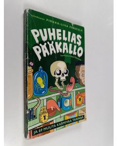 käytetty kirja Puhelias pääkallo ja 69 muuta karmivaa tarinaa