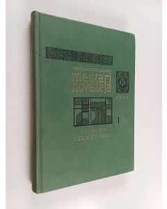 Kirjailijan Aulis Ojajärvi käytetty kirja Maailmankirjallisuuden mestarinovelleja 1