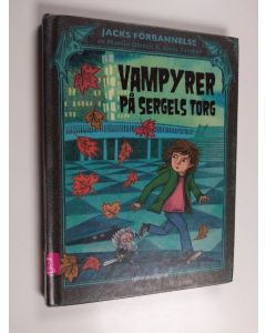 Kirjailijan Martin Olczak käytetty kirja Vampyrer på Sergels torg