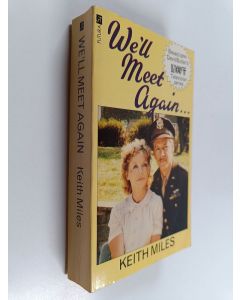 Kirjailijan David Butler & Keith Miles käytetty kirja We'll Meet Again - A Novel