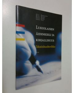 käytetty teos Lukiolaisen äidinkieli ja kirjallisuus Tekstinhuoltovihko