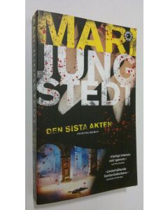 Kirjailijan Mari Jungstedt käytetty kirja Den sista akten