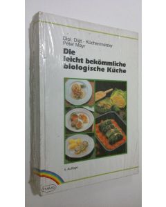 Kirjailijan Peter Mayr käytetty kirja Die leicht bekömmliche biologische Kuche (UUSI)