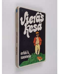 Kirjailijan Erkki K. Suomela käytetty kirja Vieras kesä