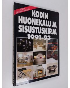 Tekijän Rita Taskinen  käytetty kirja Kodin huonekalu- ja sisustuskirja 1991-93
