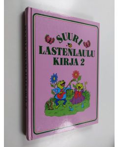 Tekijän Olli ym. Heikkilä käytetty kirja Suuri lastenlaulukirja 2