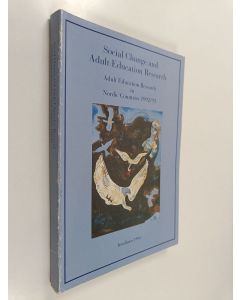 Kirjailijan Jyri Manninen käytetty kirja Social change and adult education research : adult education research in Nordic Countries 1992/93