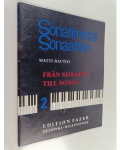 käytetty teos Sonatiinista sonaattiin - Från sonatin till sonat 2