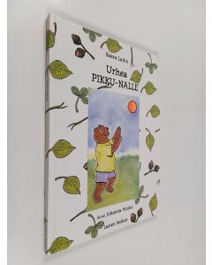 Kirjailijan Saara Laiho käytetty kirja Urhea Pikku-Nalle
